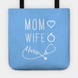 Mom Wife Nurse Tote