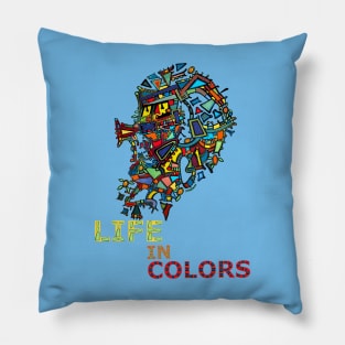 LIFE IN COLORS Pillow