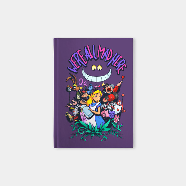 We're All Mad Here