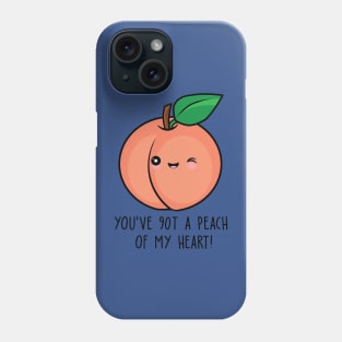 you have got a peach of my heart fruit 1 Phone Case