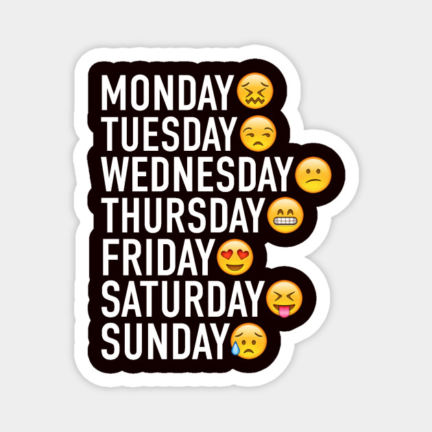 7 Days Emoji - MONDAY TUESDAY WEDNESDAY THURSDAY FRIDAY SATURDAY SUNDAY  Products