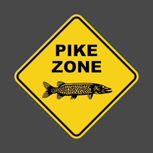 Pike Fishing Zone Sign T-Shirt