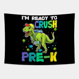 I'm Ready To Crush Pre-K Dinosaur Back To School Tapestry