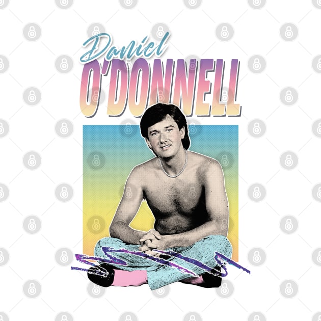 Daniel O'Donnell Aesthetic 80s Design by DankFutura