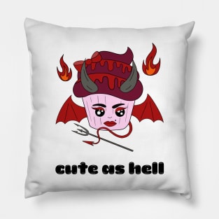 Cute and creepy Halloween devil cup cake - cute as hell Pillow
