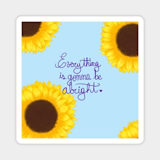 Everything will be ok! Magnet