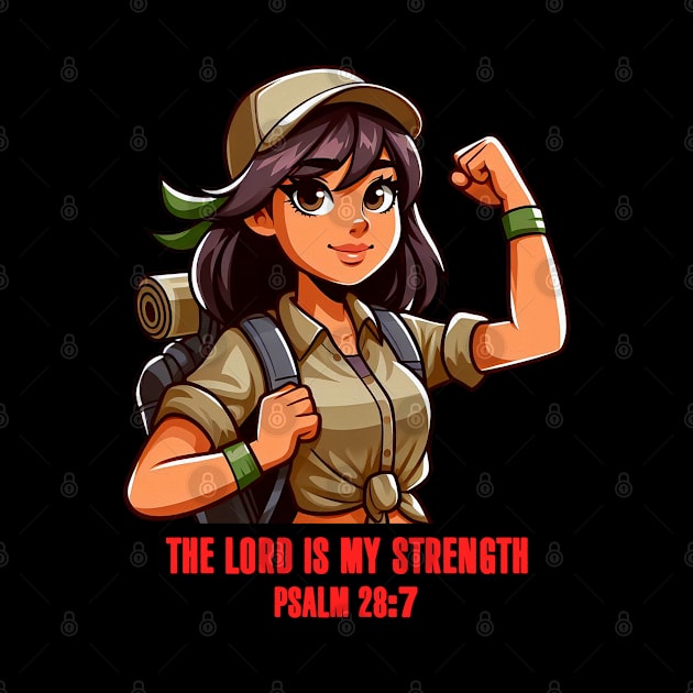 Psalm 28:7 The LORD Is My Strength by Plushism