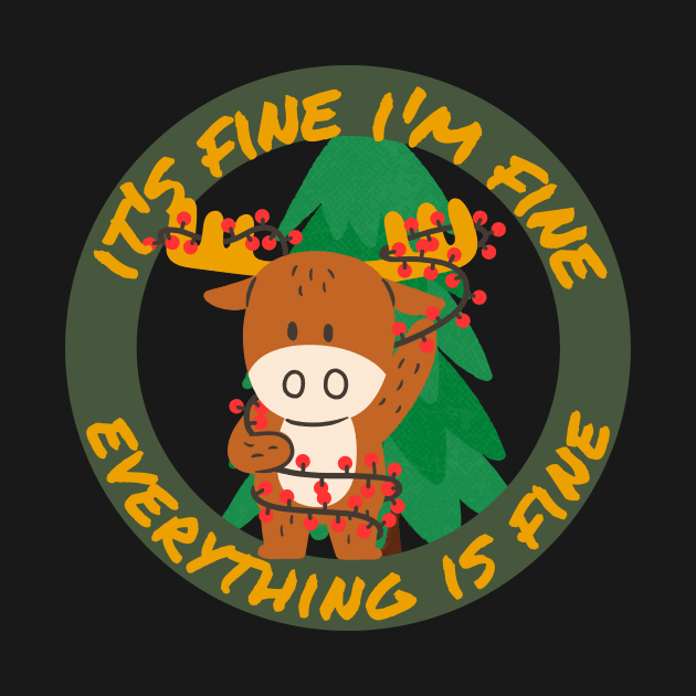 its fine im fine everything is fine cute deer christmas design by the christmas shop