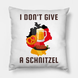 I DON'T GIVE A SCHNITZEL Pillow