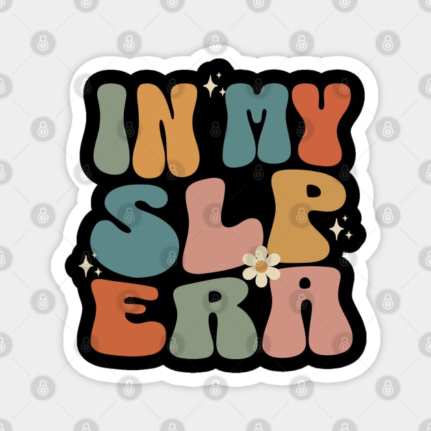 In My SLP Era Magnet by The WYLD Tribe