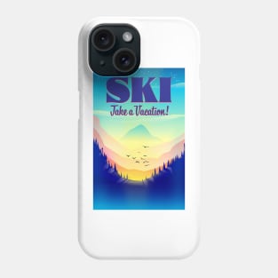 Ski Take a Vacation Phone Case