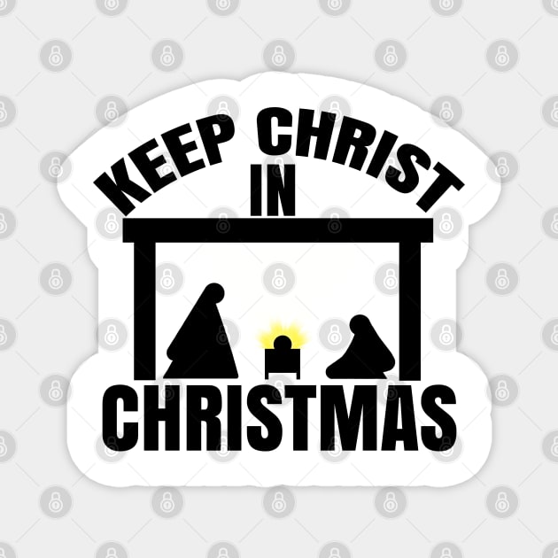 KEEP CHRIST IN CHRISTMAS Simple Nativity Magnet by Roly Poly Roundabout