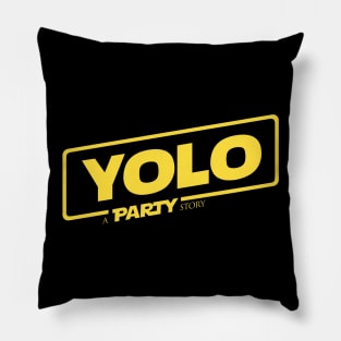 YOLO: A Party Story Pillow