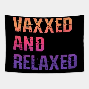 Vaccinate and relax Tapestry