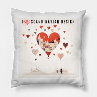 I love Scandinavian design Pillow