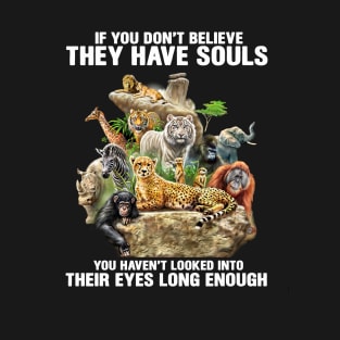 They Have Souls T-Shirt