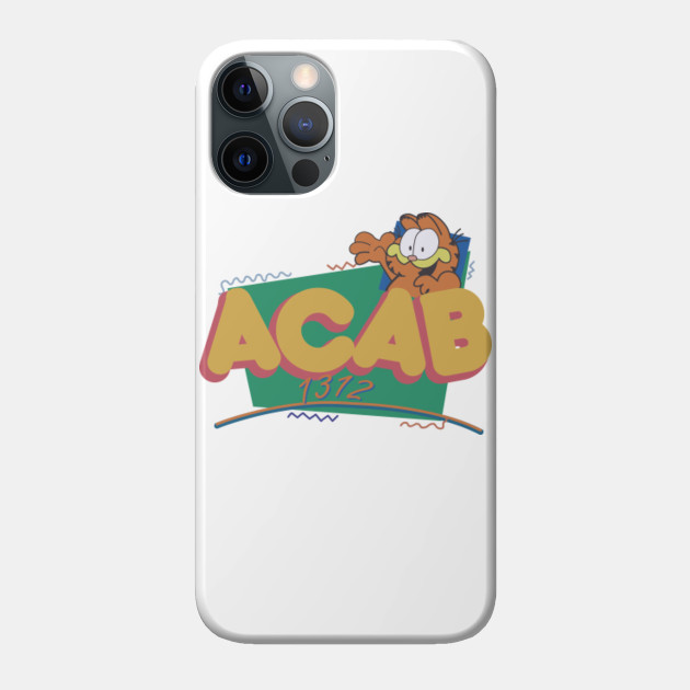 garfield says acab - Garfield - Phone Case