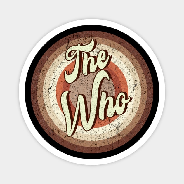 Vintage brown exclusive - the who Magnet by roeonybgm