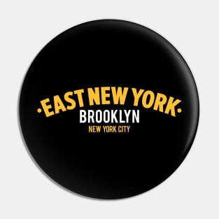 „East New York“ Brooklyn - New York City Neighborhood Pin