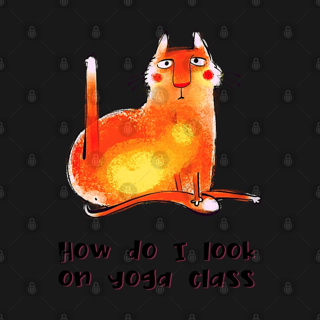 How do I look on yoga class funny yoga and cat drawing by Red Yoga