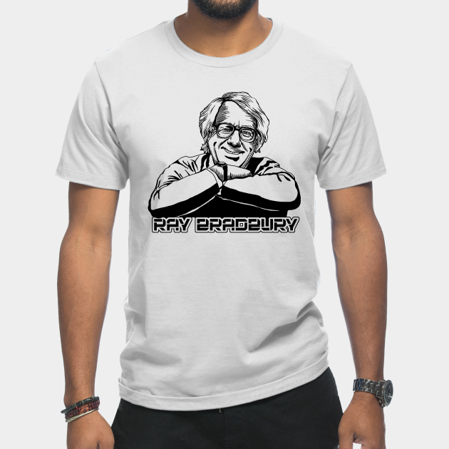 Bradbury 1 - Ray Bradbury - T-Shirt