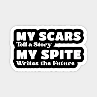 Spiteful Legacy - Stories in Scars Magnet