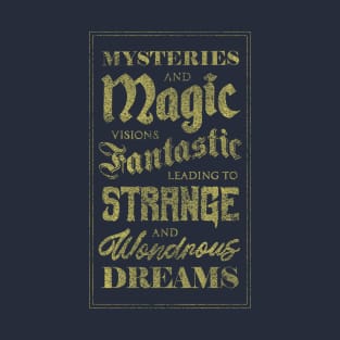 Mysteries and Magic T-Shirt