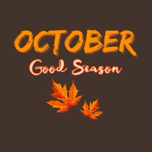 October Goon Season T-Shirt