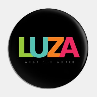 LUZA : wear the world Pin