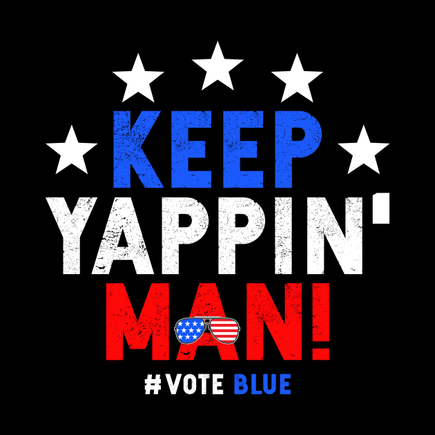 Keep Yappin' Man! 2020 Election, Vote by Albatross