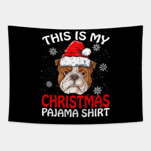 This is my Christmas Pajama Shirt Bulldog Tapestry
