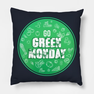 Go eat healthy - Green Monday Pillow