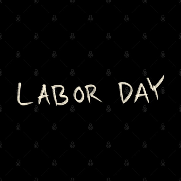 Labor Day by Saestu Mbathi