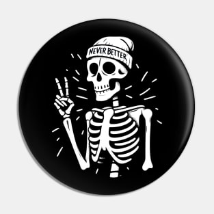 Halloween Never Better Skeleton Peace Sign Pin