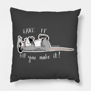 Fake it till you make it! - Playing possum Pillow