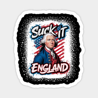 4th Of July Suck It England Independence Day Patriotic 1776 Magnet