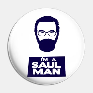 i'm a saul (berenson) man Pin