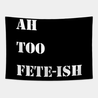 AH TOO FETE-ISH - IN WHITE - CARNIVAL CARIBANA PARTY TRINI DJ Tapestry