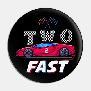 Two Fast 2 Curious - Pit Crew Birthday day Gifts T-Shirt Pin