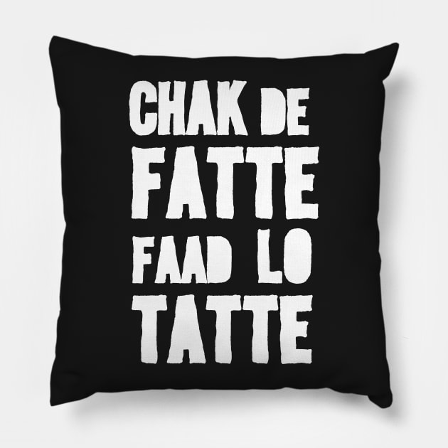 Chak De Fatte | Grafck x P-Man Pillow by Grafck