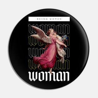 Being Woman Pin