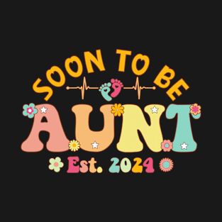 Soon To Be Aunt 2024 Mother's Day For New Aunt T-Shirt