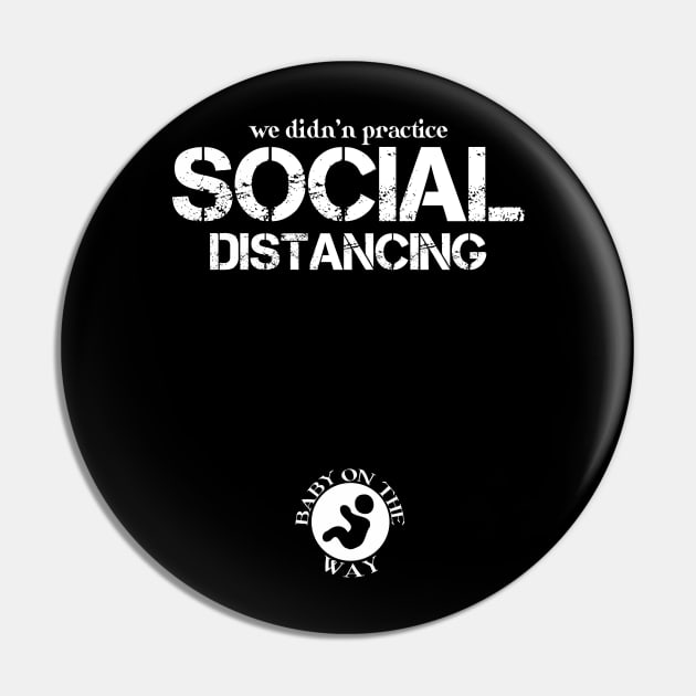 We Didn't Social Distance Mom Pregnancy Reveal Announcement Pin by issambak