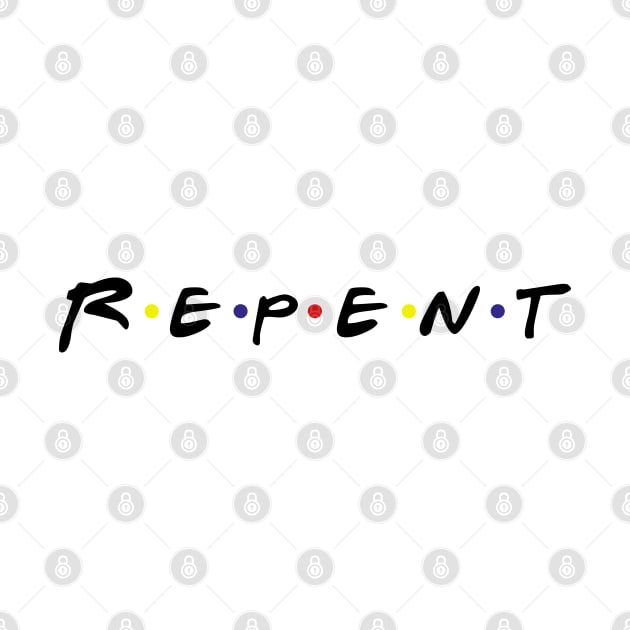 Repent by CalledandChosenApparel