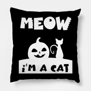 Meow I'm A Cat halloween shirt Pillow