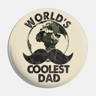 World's coolest dad; father's day; dad gift; dad; father; dad birthday; moustache Pin