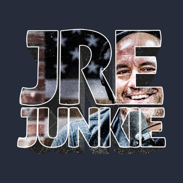 JRE Junkie - Joe Rogan Gifts & Merchandise for Sale by Ina