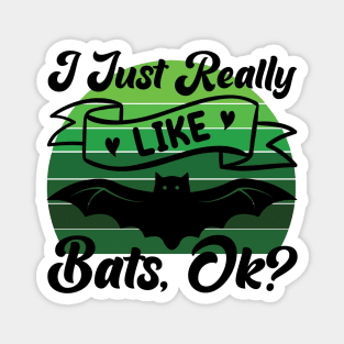 I just really like Bats, ok? Magnet