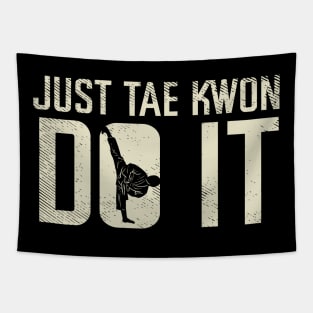 Funny Taekwondo Quote Tapestry