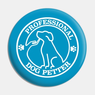 Professional Dog Petter Pin